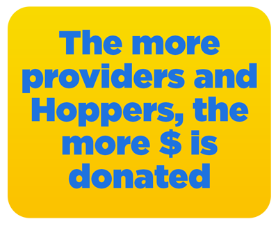 the more providers and hoppers the more dollars is donated