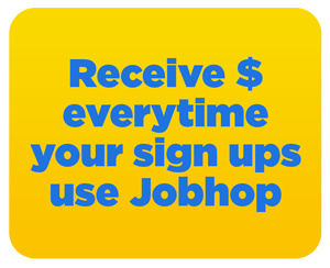 recieve dollars everytime your sign ups use Jobjop